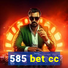 585 bet cc